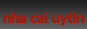 nha cai uytin